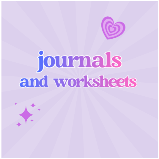 Journals and Worksheets